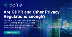 are gdpr and other privacy regulations enough