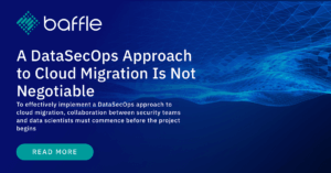 A DataSecOps approach to cloud migration is not negotiable