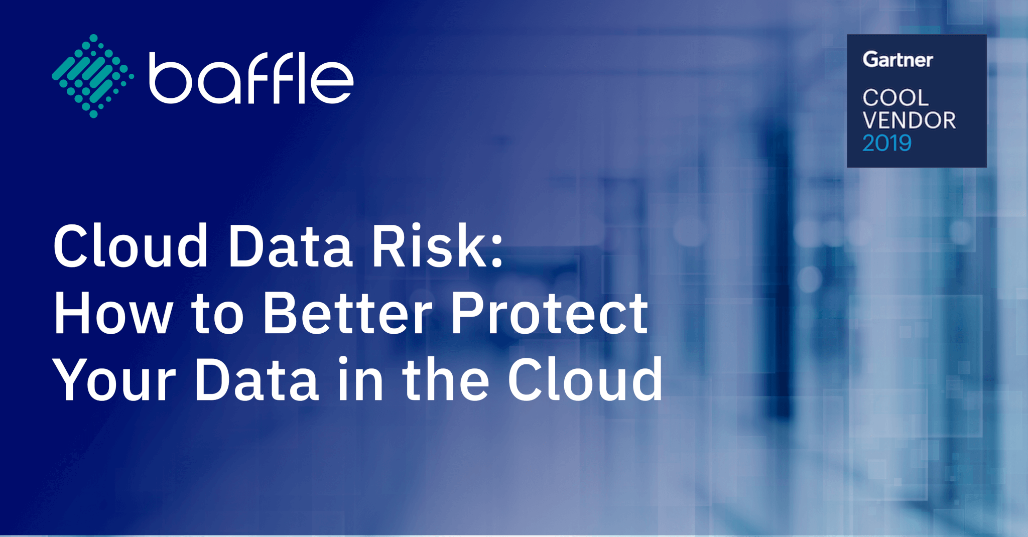 Cloud Data Risk: How to Better Protect Your Data in the Cloud Image